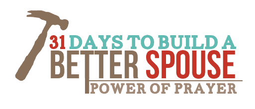 31 Days to Build a Better Spouse ebook