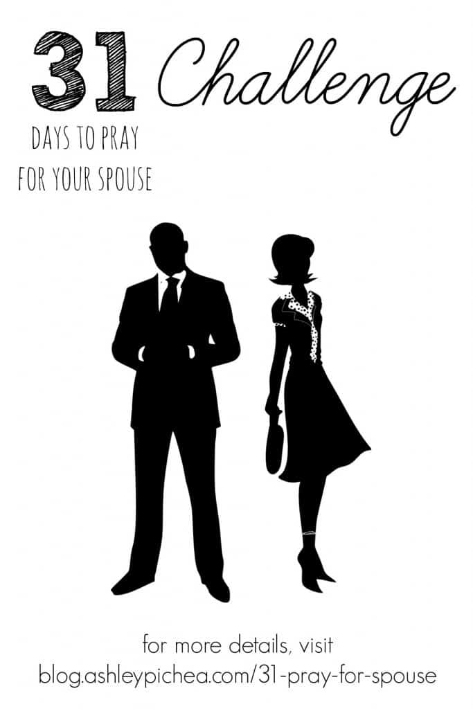 31 Days to Pray for Your Spouse Challenge