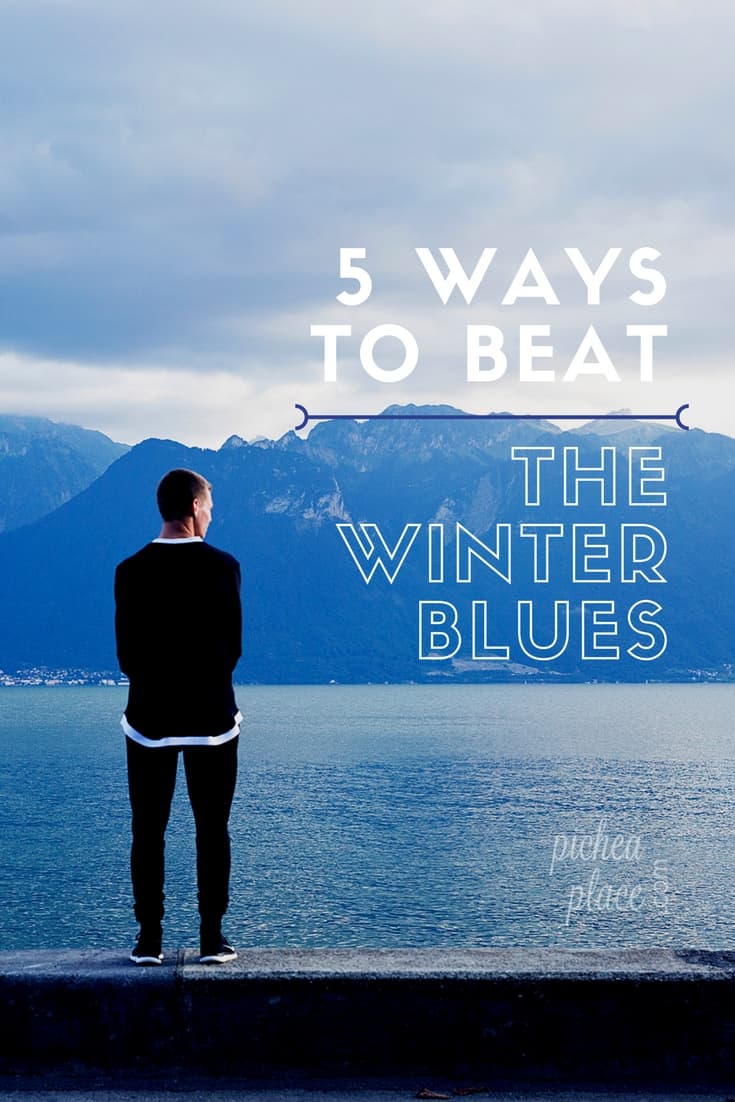 5 Ways to Beat the Winter Blues