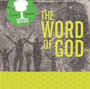 Memorizing Scripture Together as a Family with Seeds Family Worship - The Word of God