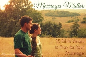 Bible Verses to Pray for Your Marriage