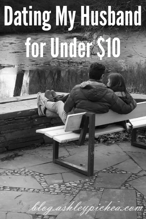 Dating My Husband for Under $10