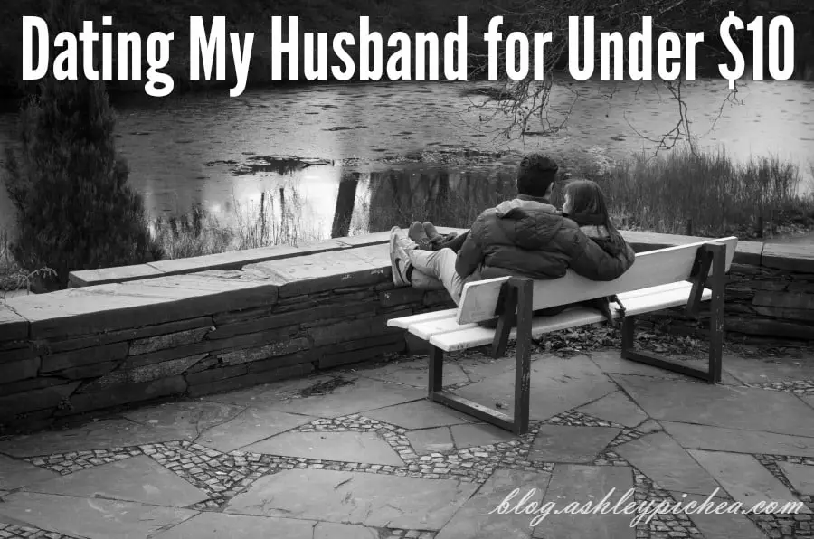 Dating My Husband for Under $10