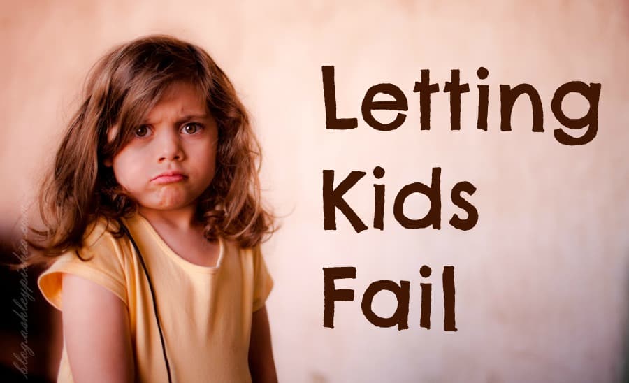Letting Kids Fail