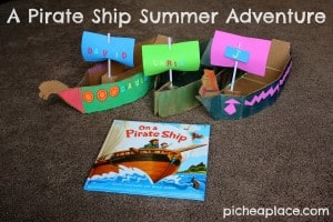 A Pirate Ship Summer Adventure | Build a Pirate Ship with Your Kids | PicheaPlace.com