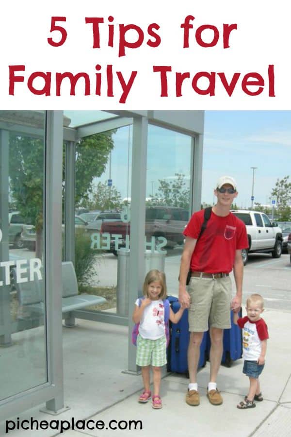 Tips for Family Travel #TravelForReal