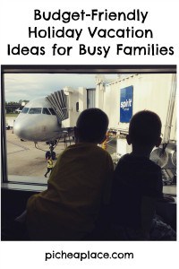 Budget-Friendly Holiday Vacation Ideas for Busy Families