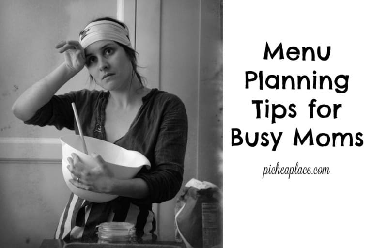 Menu Planning Tips for Busy Moms
