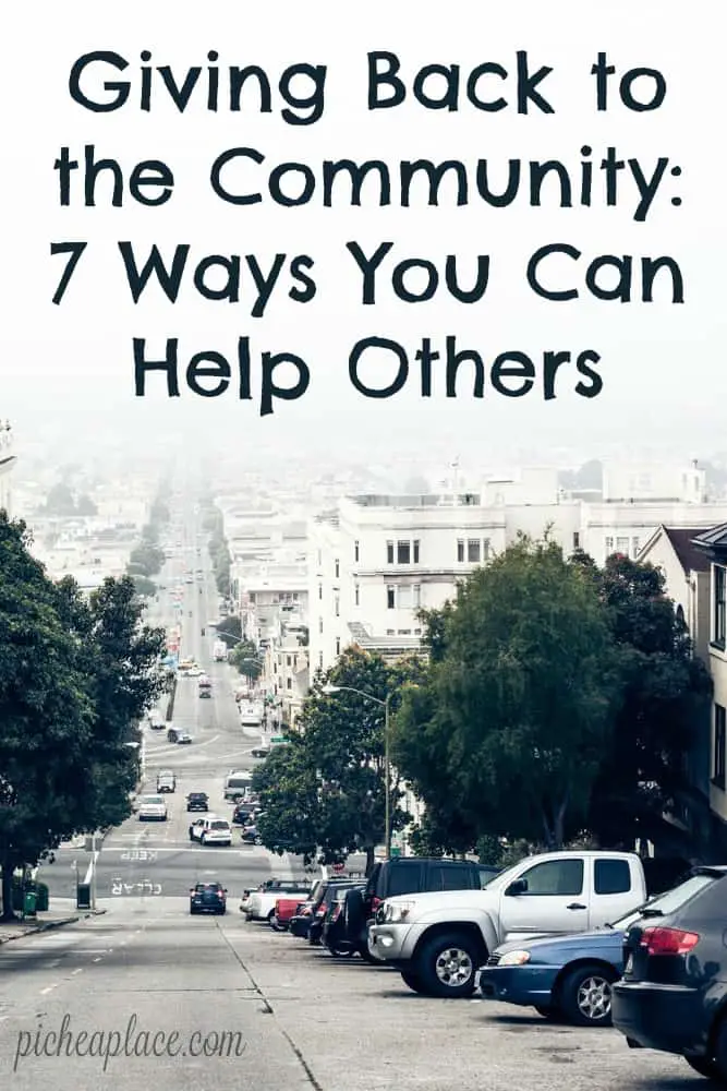 Giving back by helping others is one of those gifts where both parties are blessed. | Giving Back to the Community: 7 Ways You Can Help Others
