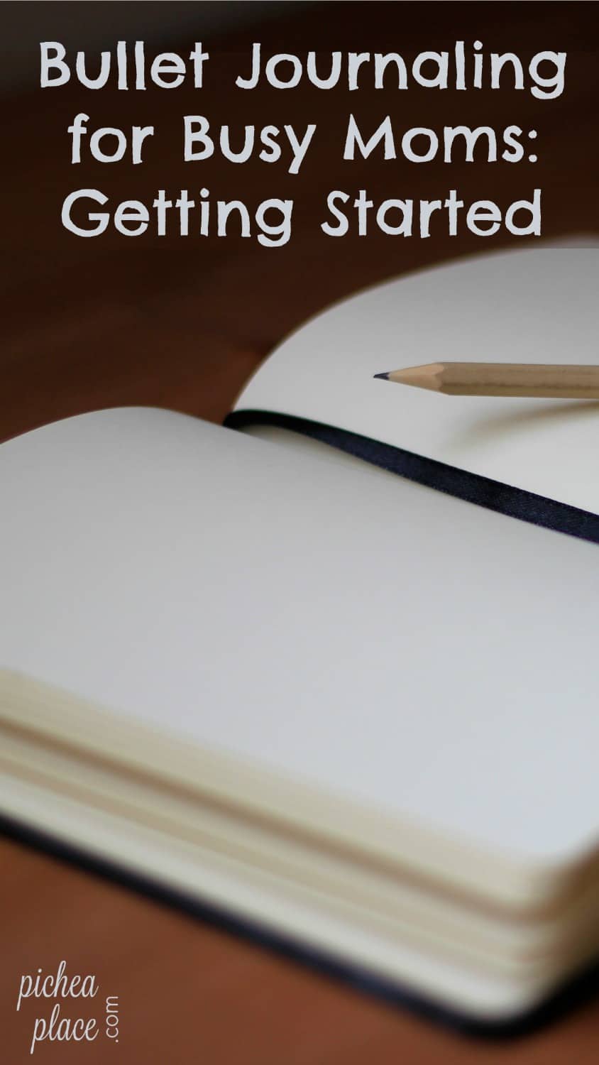 How to Get Started with Bullet Journaling: An Easy to Use Guide for Busy Moms