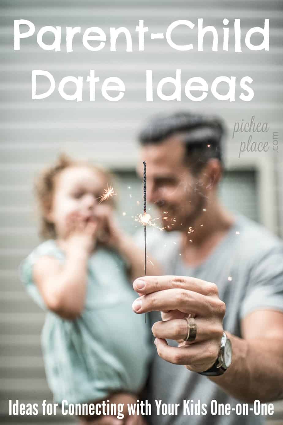 Parent-Child Date Ideas | Ideas for Connecting with Your Kids One-on-One