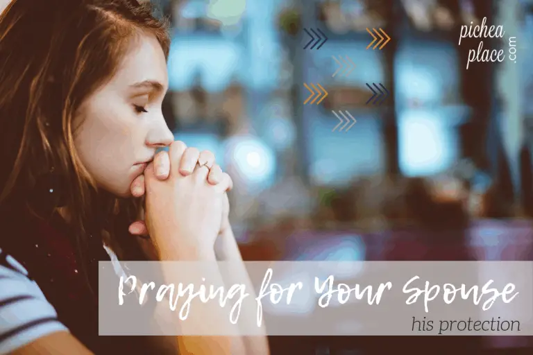 Praying for Your Spouse: Protection
