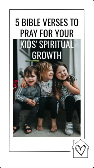Praying for Your Kids: Spiritual Growth